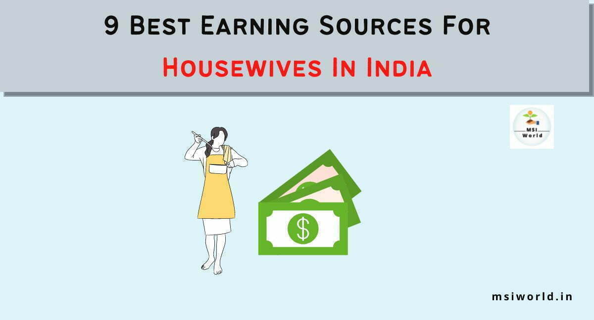 Homemakers के लिए पैसे कमाने के तरीके