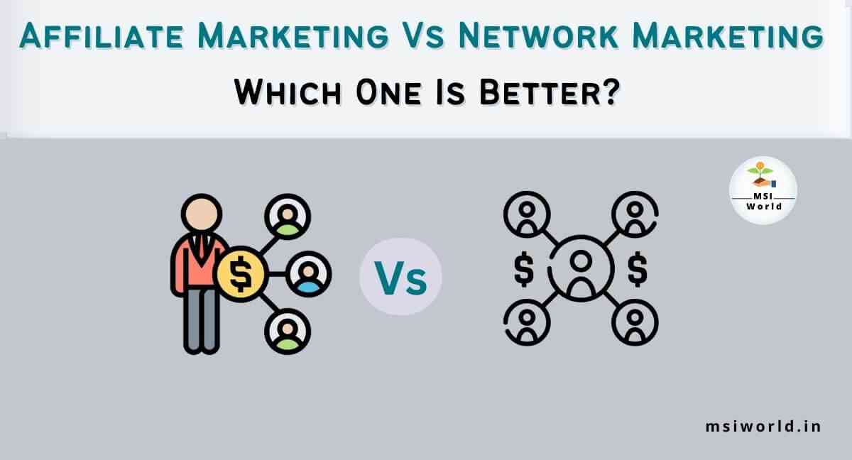 Affiliate marketing vs network marketing